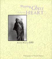 Cover of Playing chess with the heart by Beatrice Wood