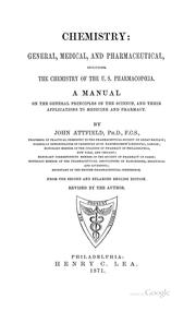 Front cover of Chemistry: General, Medical, and Pharmaceutical Including the Chemistry of the U.S .. by John Attfield