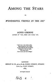 Front cover of Among the stars; or, Wonderful things in the sky by Agnes Giberne