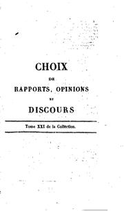 Front cover of Choix de rapports, opinions et discours prononcés à la tribune nationale depuis 1789 jusqu'à ce ... by France. Assemblée nationale constituante (1789-1791)