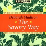 Front cover of The Savory Way Recipeasel by Deborah Madison