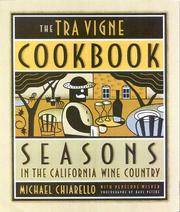 Front cover of The Tra Vigne cookbook by Michael Chiarello