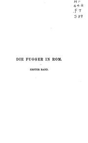 Cover of Die Fugger in Rom 1495-1523: Mit Studien zur Geschichte des kirchlichen Finanzwesens jener Zeit by Aloys Schulte