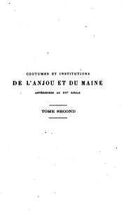 Front cover of Coutumes et institutions de l'Anjou & du Maine antérieures au XVIe siècle: textes et documents by Charles Jean Beautemps-Beaupré