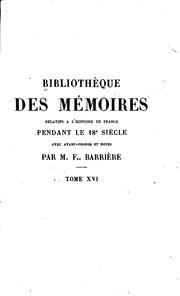 Front cover of Bibliothèque des mémoires relatifs à l'histoire de France pendant le 18me siècle by Jean François Barrière