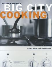 Front cover of Matthew Kenney's big city cooking by Matthew Kenney