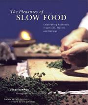 Front cover of The pleasures of slow food by Corby Kummer