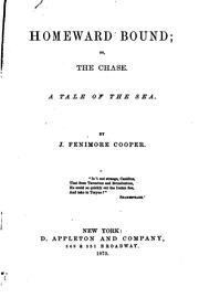 Front cover of Homeward Bound, Or, The Chase: A Tale of the Sea by James Fenimore Cooper