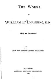 Front cover of The Works of William E. Channing, D.D.: With an Introduction by William Ellery Channing