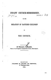 Front cover of Infant Church-membership: Or, The Relation of Baptized Children to the Church by William Augustus Stearns