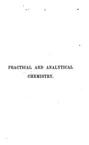 Cover of An elementary treatise on practical chemistry and qualitative inorganic analysis by Frank Clowes