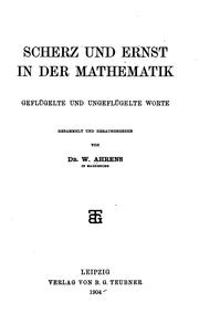 Front cover of Scherz und Ernst in der Mathematik: Geflügelte und ungeflügelte Worte by Wilhelm Ahrens