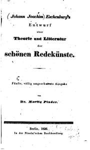 Front cover of Entwurf einer Theorie und Literatur der schönen Redekünste by Johannn Joachim Eschenburg