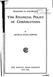 Front cover of Problems to Accompany "The Financial Policy of Corporations," by Arthur S. Dewing