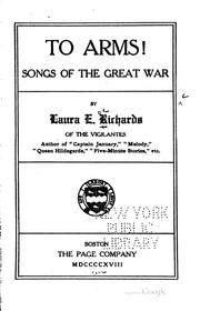 Front cover of To Arms!: Songs of the Great War by Laura Elizabeth Howe Richards