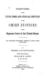 Front cover of Sketches of the lives, times and judicial services of the chief justices of the Supreme Court of the United States by George Van Santvoord