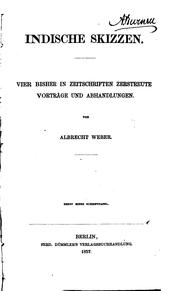 Cover of Indische Skizzen: Vier bisher in Zeitschriften zerstreute Vorträge und .. by Albrecht Weber