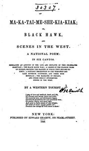 Front cover of Ma-ka-tai-me-she-kia-kiak, or, Black Hawk, and scenes in the West by Elbert H. Smith