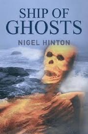Cover of Ship of Ghosts by Nigel Hinton
