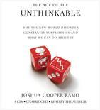 Front cover of The age of the unthinkable by Joshua Cooper Ramo