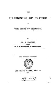 Front cover of The harmonies of nature; or, The unity of Creation by Georg Ludwig Hartwig