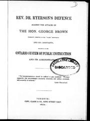 Front cover of Rev. Dr. Ryerson's defence against the attacks of the Hon. George Brown (managing director of the "Globe" newspaper) and his assistants by Egerton Ryerson