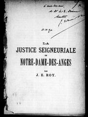 Cover of La justice seigneuriale de Notre-Dame-des-Anges by J.-Edmond Roy