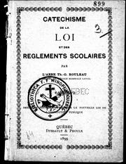 Front cover of Cathéchisme de la loi et des règlements scolaires by Th.-G Rouleau
