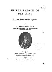 Front cover of In the Palace of the King: A Love Story of Old Madrid by Francis Marion Crawford