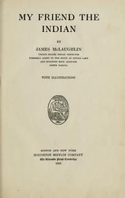 Front cover of My friend the Indian by James McLaughlin