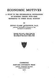 Front cover of Economic Motives: A Study in the Psychological Foundations of Economic ... by Dickinson