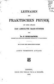Front cover of Leitfaden der praktischen Physik: Mit einem Anhange, das absolute Mass-system by Friedrich Kohlrausch