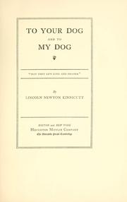 Front cover of To your dog and to my dog by Lincoln Newton Kinnicutt