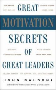 Cover of Great motivation secrets of great leaders by John Baldoni