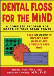 Front cover of Dental Floss for the Mind by Michel Noir