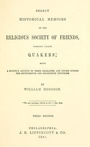 Front cover of Select historical memoirs of the religious Society of Friends, commonly called Quakers by Hodgson, William