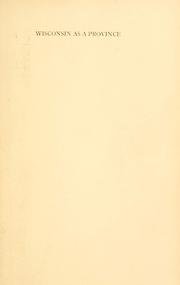 Front cover of Wisconsin in three centuries, 1634-1905 by Campbell, Henry Colin