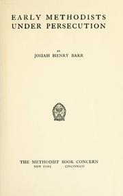 Cover of Early Methodists under persecution by Josiah Henry Barr