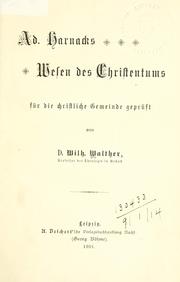 Front cover of Ad. Harnacks Wesen des Christentums für die christliche Gemeinde geprüft by Wilh Walther
