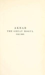 Front cover of Akbar the Great Mogul, 1542-1605 by Vincent Arthur Smith