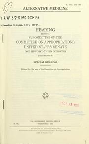 Front cover of Alternative medicine by United States. Congress. Senate. Committee on Appropriations. Subcommittee on Departments of Labor, Health and Human Services, Education, and Related Agencies.