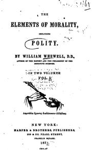Front cover of The Elements of morality, including polity. v. 1 by William Whewell