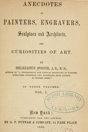 Cover of Anecdotes of painters, engravers, sculptors and architects, and curiosities of art by Shearjashub Spooner