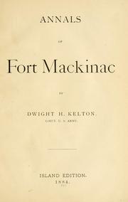 Front cover of Annals of Fort Mackinac by Dwight H. Kelton