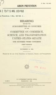 Front cover of Arson prevention by United States. Congress. Senate. Committee on Commerce, Science, and Transportation. Subcommittee on the Consumer.