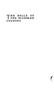 Front cover of The belle of the Bluegrass country by Hannah Daviess Pittman