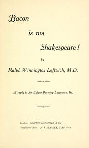 Front cover of Bacon is not Shakespeare! by Ralph Winnington Leftwich