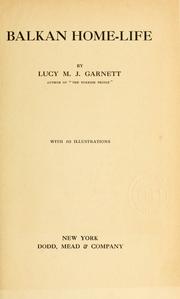 Cover of Balkan home life by Garnett, Lucy Mary Jane