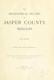 Front cover of The biographical record of Jasper County, Missouri by Malcolm G. McGregor