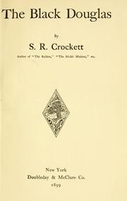 Cover of The Black Douglas by Samuel Rutherford Crockett